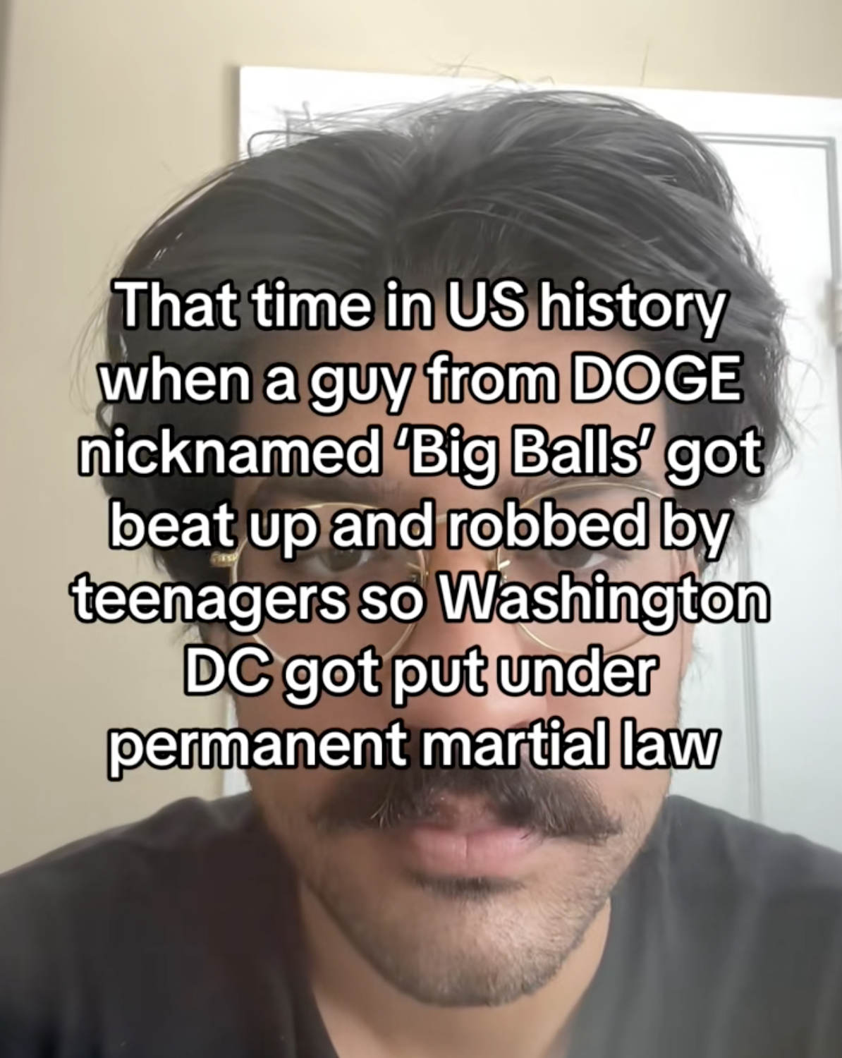 That time in US history when a guy from DOGE nicknamed 'Big Balls' got beat up and robbed by teenagers so Washington DC got put under permanent martial law
