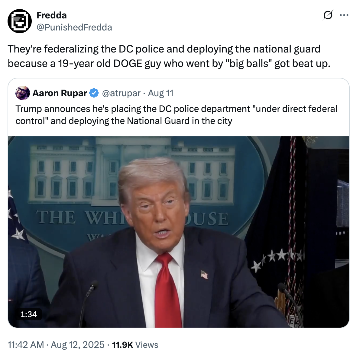 They're federalizing the DC police and deploying the national guard because a 19-year old DOGE guy who went by "big balls" got beat up.