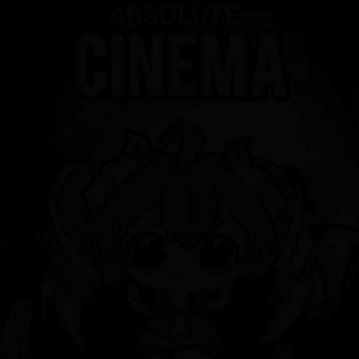 ABSOLUTE CINEMA