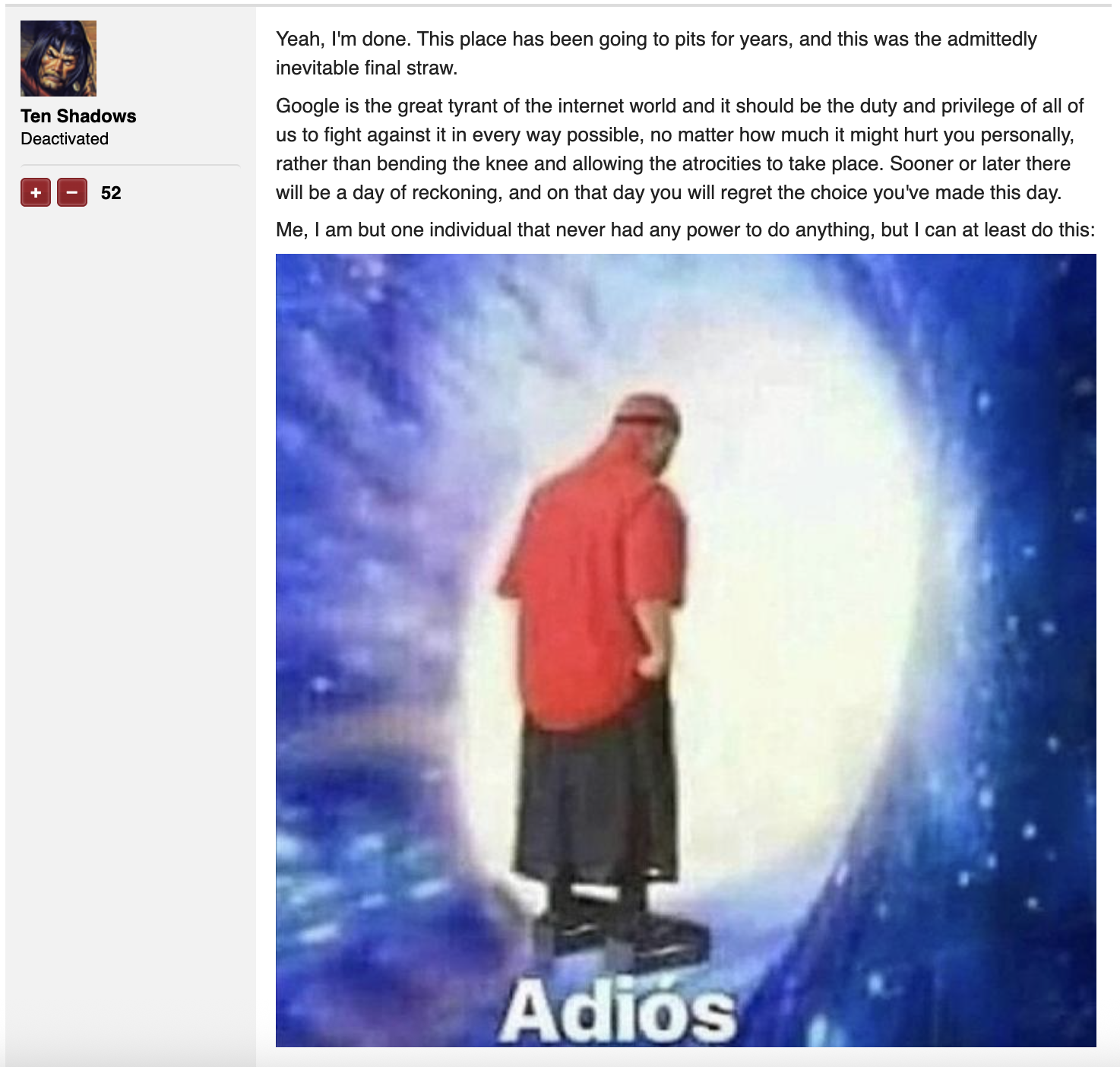First person to say they were deactivating their account in response to the UI retirement