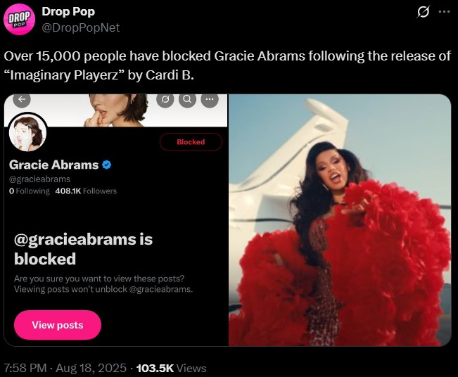 A post reading "Over 15,000 people have blocked Gracie Abrams following the release of “Imaginary Playerz” by Cardi B." It is a parody.