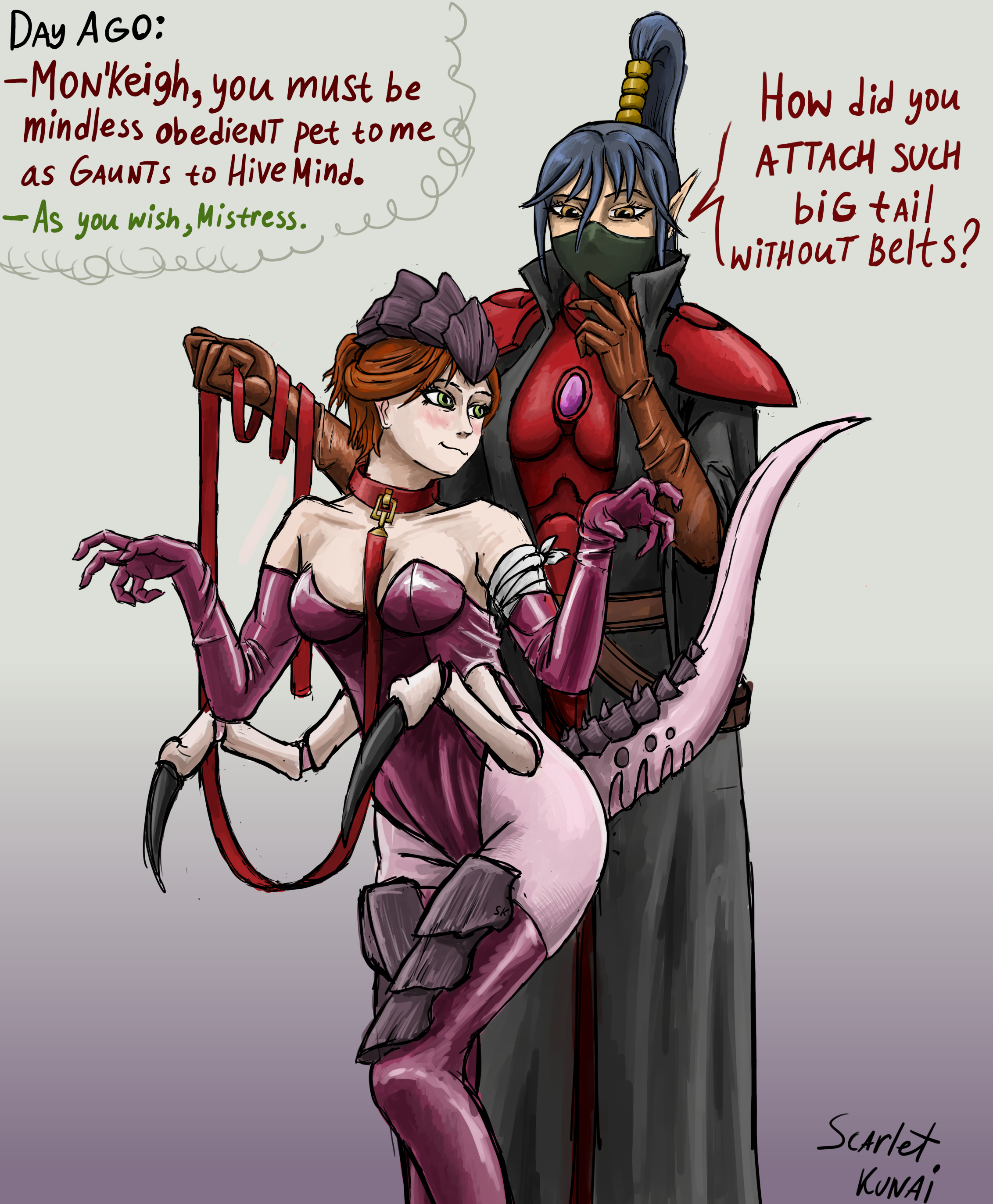 DAY AGO: -MON'Keigh, you must be mindless obedieNT pet to me as GAUNTS to Hive Mind. -As you wish, Mistress. Qell еее How did you ATTACH SUCH biG tAil WITHOUT Belts? SK Scarlet KUNAI