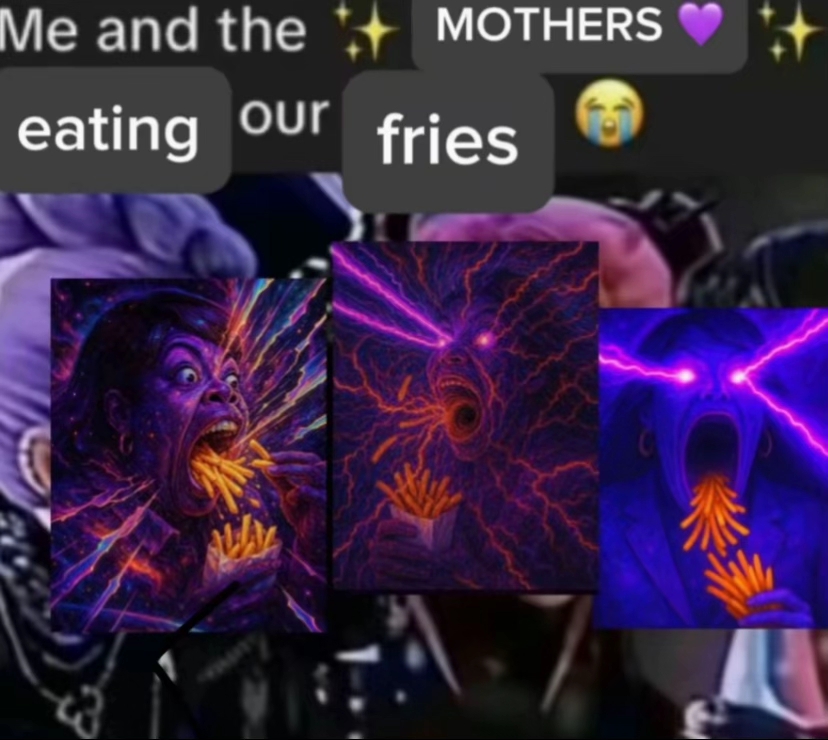 A meme referencing the "my mother ate fries":https://knowyourmeme.com/memes/my-mother-ate-fries meme. The meme is an edit of "me and the divas drinking matchas."