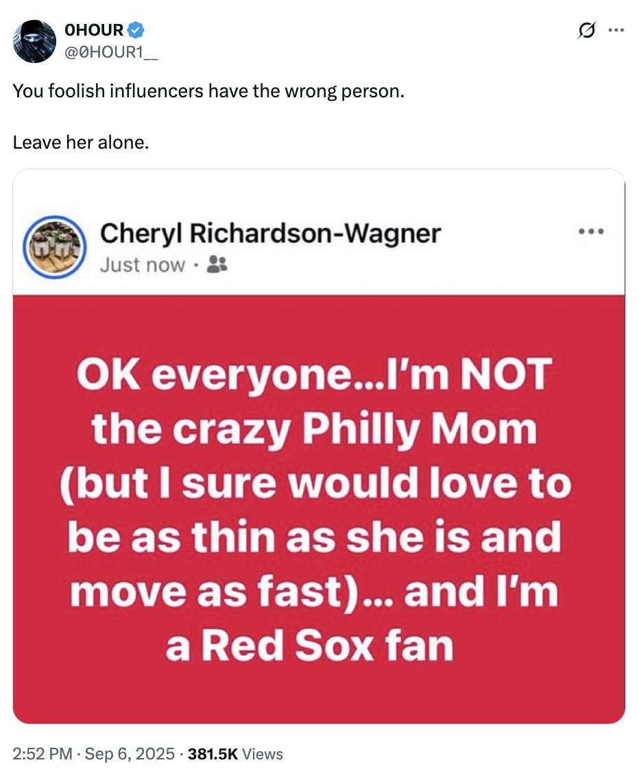 X user @0HOUR1__ tweeted, "You foolish influencers have the wrong person. Leave her alone" alongside a photo of a Facebook user named "Cheryl Richardson-Wagner" denying being Phillies Karen.
