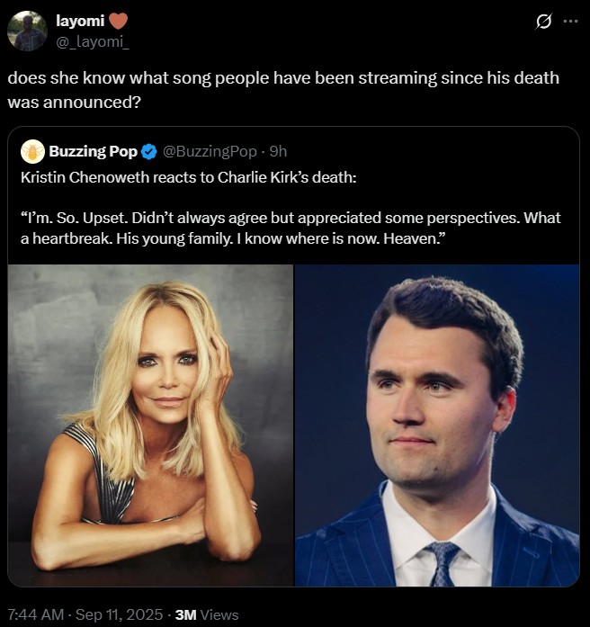 A tweet about the death of Charlie Kirk. The tweet suggests that there is a boost in popularity of the song "No One Mourns the Wicked" because of his death.