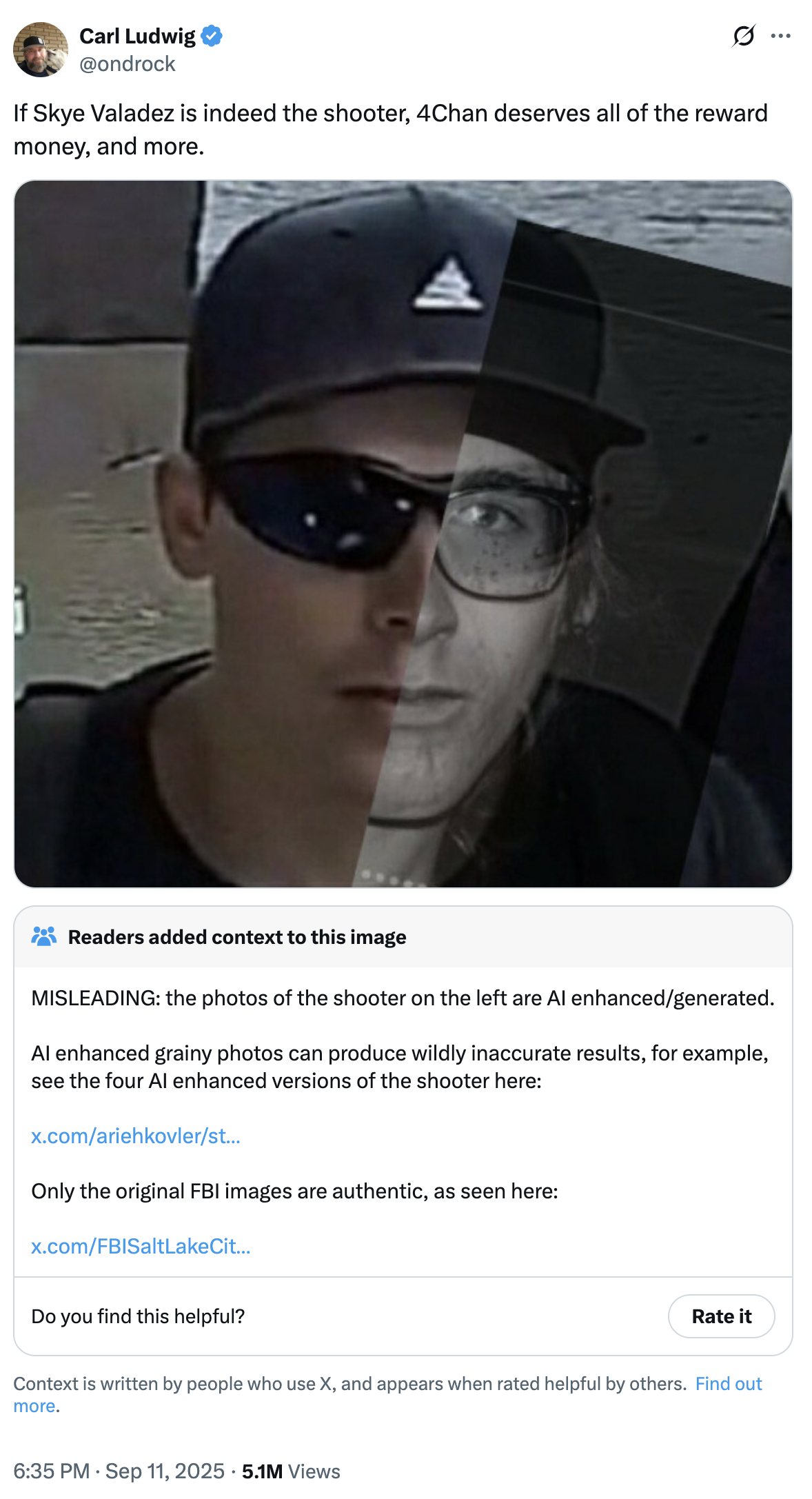 A 4chan post claiming that Skye Valadez is the Charlie Kirk assassin, based on a half-face mashup of an alleged photo of Valadez and the "person of interest" in the FBI's investigation.