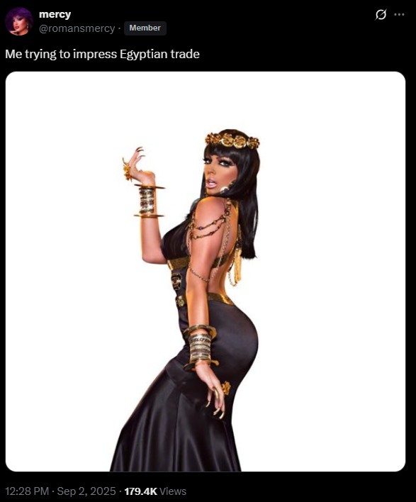 A tweet reading, "Me trying to impress Egyptian trade."