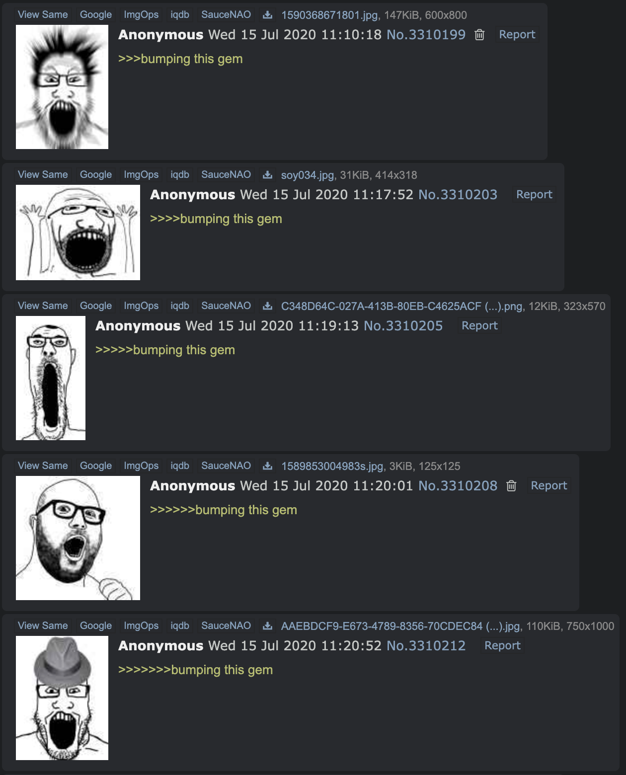 An early example of the phrase "bumping this gem" being used alongside Soyjaks on 4chan's /qa/ board in July 2020. The word "gem" was used to describe high quality, humorous posts that received the approval of the wider Soyjak.party community. 