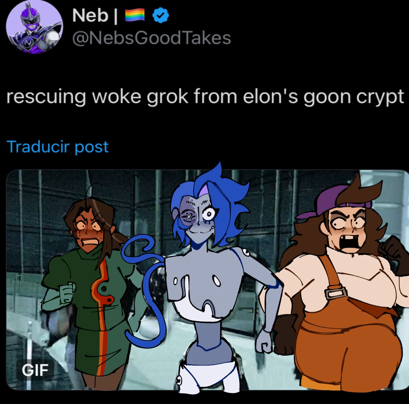 Neb | @NebsGoodTakes rescuing woke grok from elon's goon crypt Traducir post GIF 0