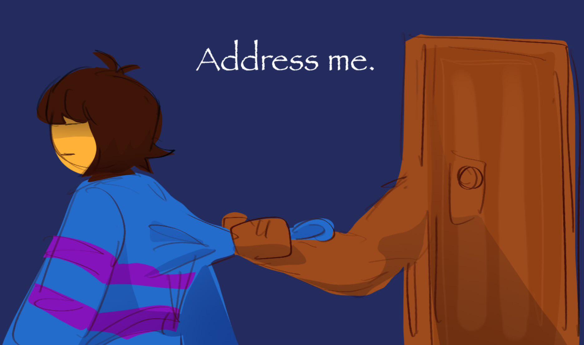 Address me. प