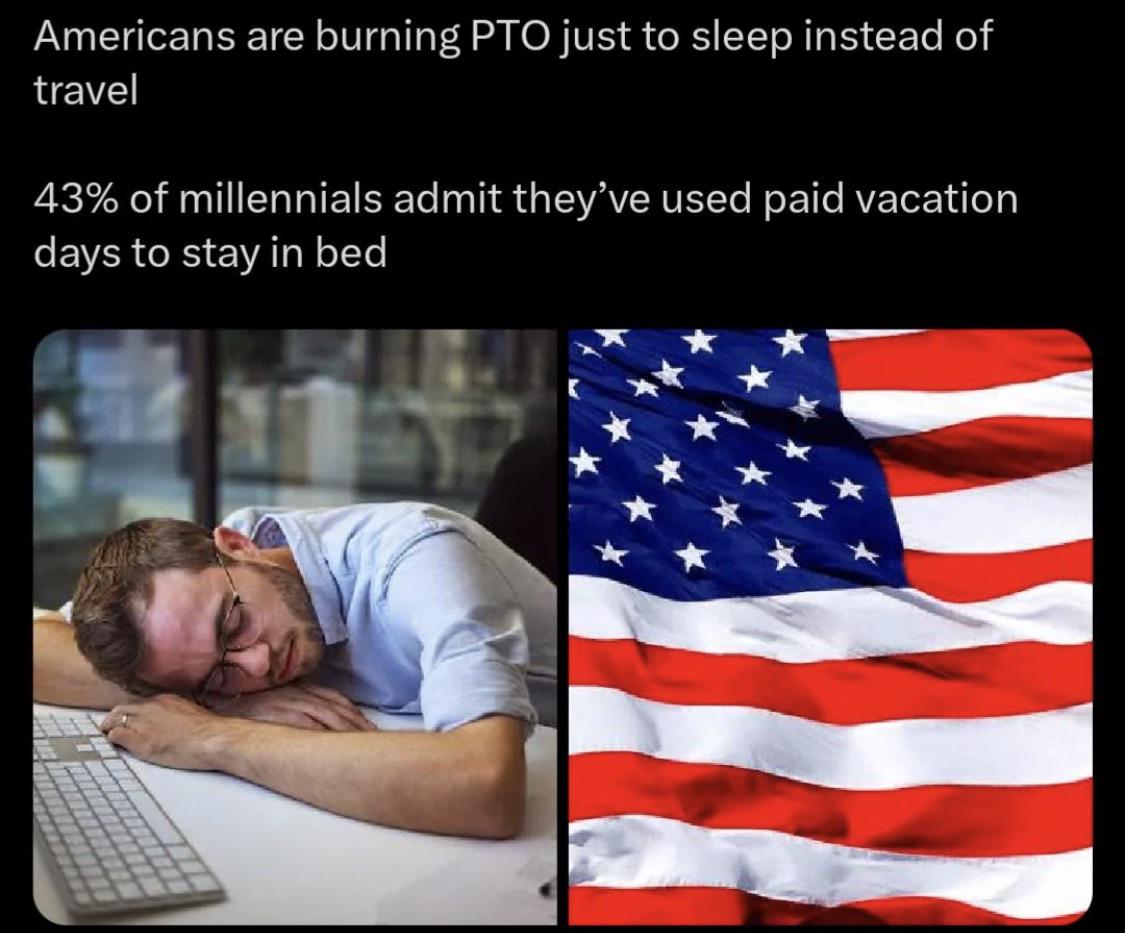 Americans are burning PTO just to sleep instead of travel 43% of millennials admit they've used paid vacation days to stay in bed