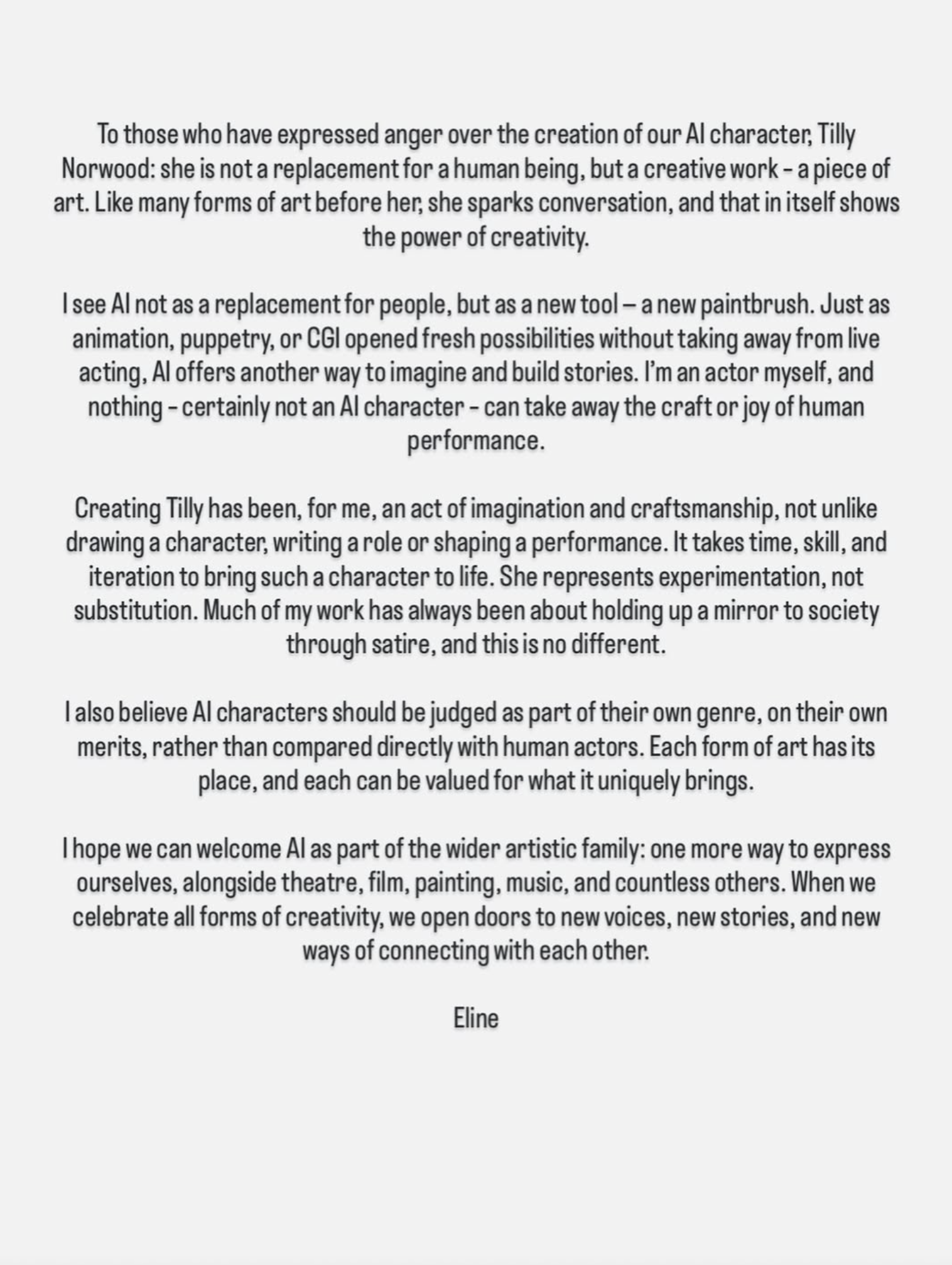 A response from Eline Van Der Velden, the creator of Tilly Norwood, an "AI":https://knowyourmeme.com/memes/cultures/ai-artificial-intelligence actress, launched in September 2025 by the "British":https://knowyourmeme.com/memes/british-people-briish "AI talent studio" Xicoia.