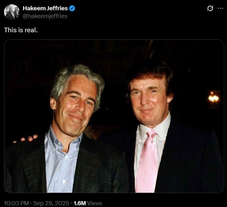 Hakeem Jeffries posting a photo of Trump and Epstein. He writes, "This is real."