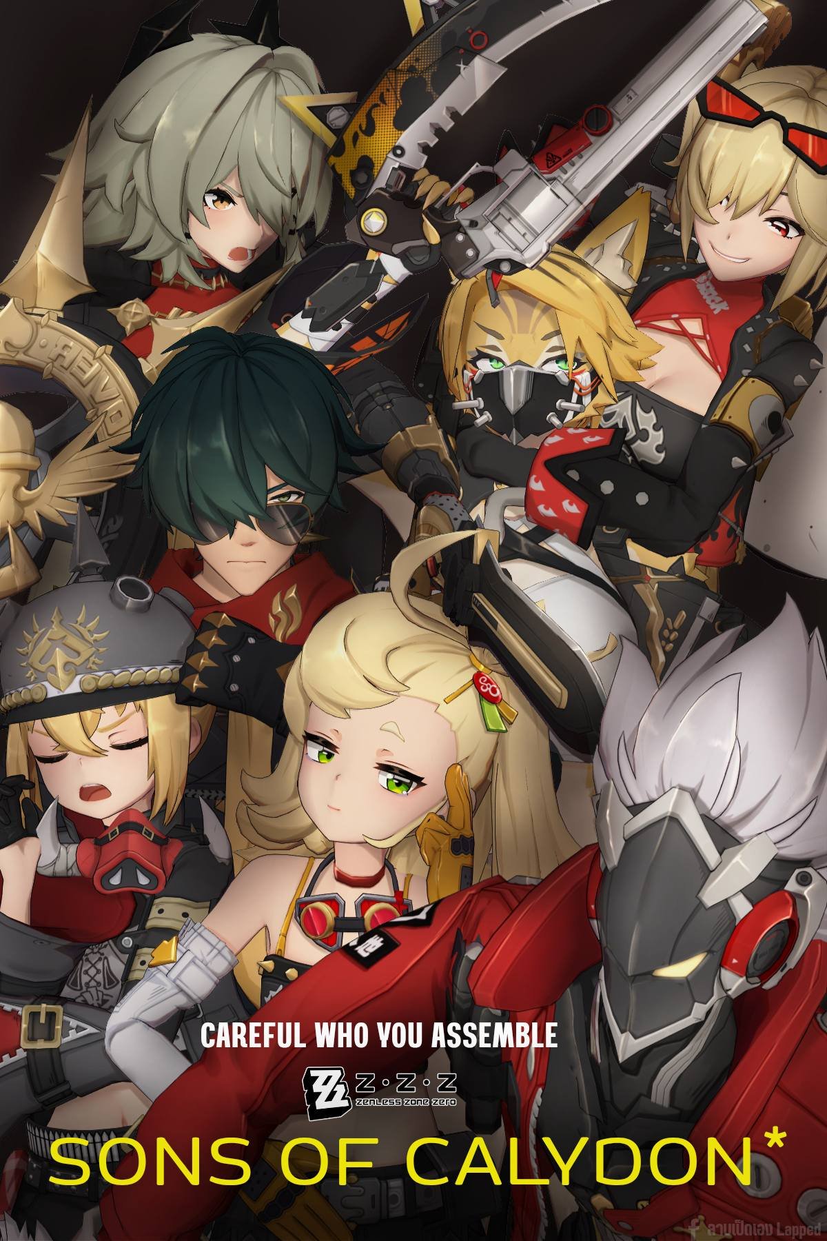 CAREFUL WHO YOU ASSEMBLE о 2.2.z ZenLess zone zero SONS OF CALYDON* ลานเปิดเอง Lapped