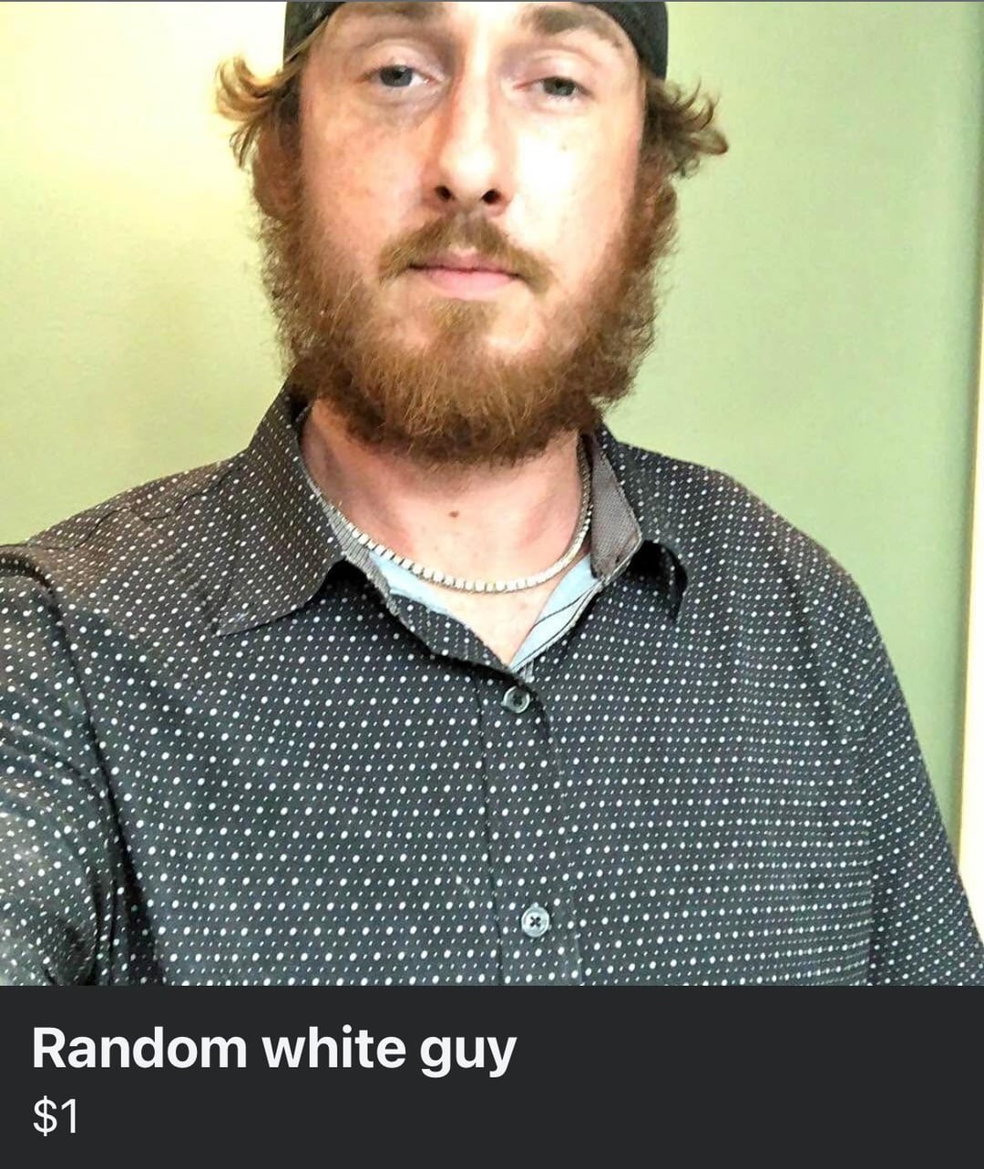Random white guy $1