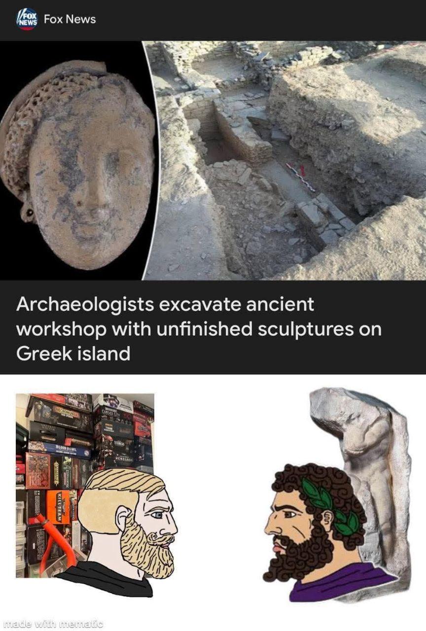 Fox Fox News NEWS Archaeologists excavate ancient workshop with unfinished sculptures on Greek island BLOOD BOWL CORSED CO made with mematic