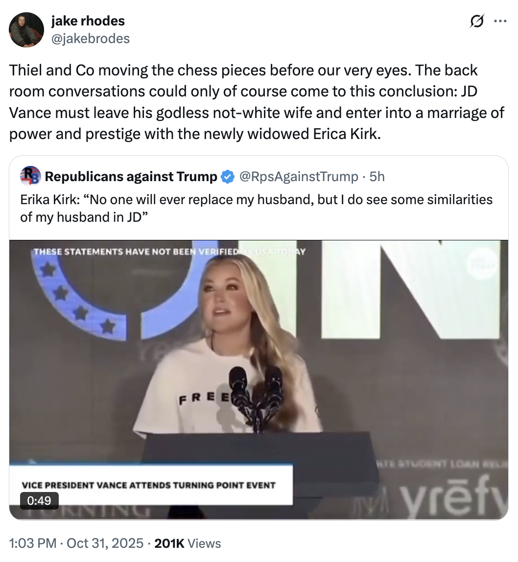 A "quote-tweet":https://knowyourmeme.com/memes/quote-retweets-qrts speculating that Erika Kirk and "U.S.":https://knowyourmeme.com/memes/cultures/united-states-of-america Vice President "J.D. Vance":https://knowyourmeme.com/memes/people/jd-vance are romantically involved or bound to be.