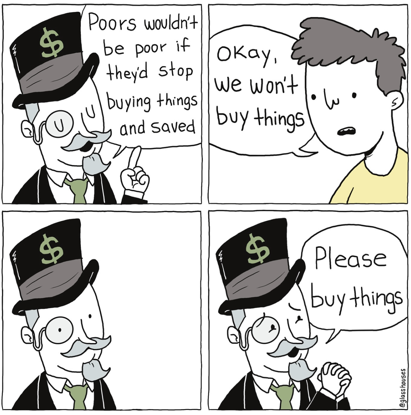 SA $ SA -- $ Poors wouldn't be poor if they'd stop buying things Okay, We won't and saved buy things $ SA Please buy things @glasshouses ساء