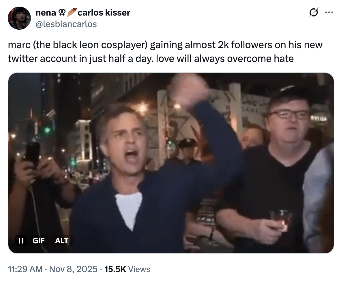 X user @lesbiancarlos posted a tweet that reads, "marc (the black leon cosplayer) gaining almost 2k followers on his new twitter account in just half a day. love will always overcome hate."