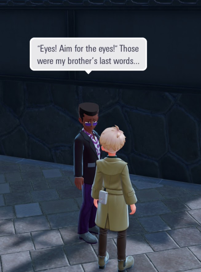 "Eyes! Aim for the eyes!" Those were my brother's last words...