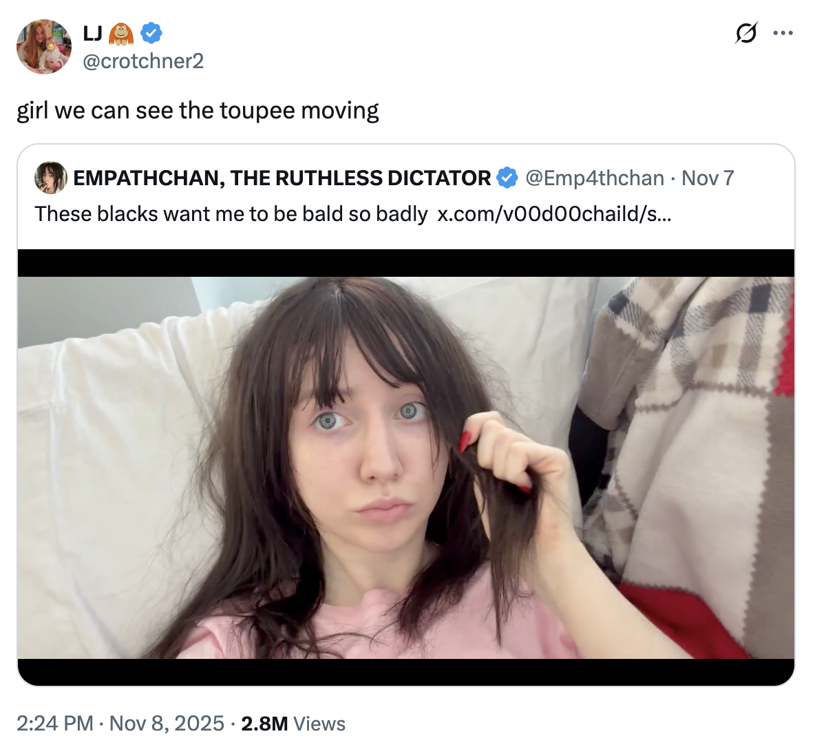 A "tweet":https://knowyourmeme.com/memes/sites/twitter-x claiming that people can see the "toupee" moving on Twitter / X user Empathchan's head when she tugs at her hair.