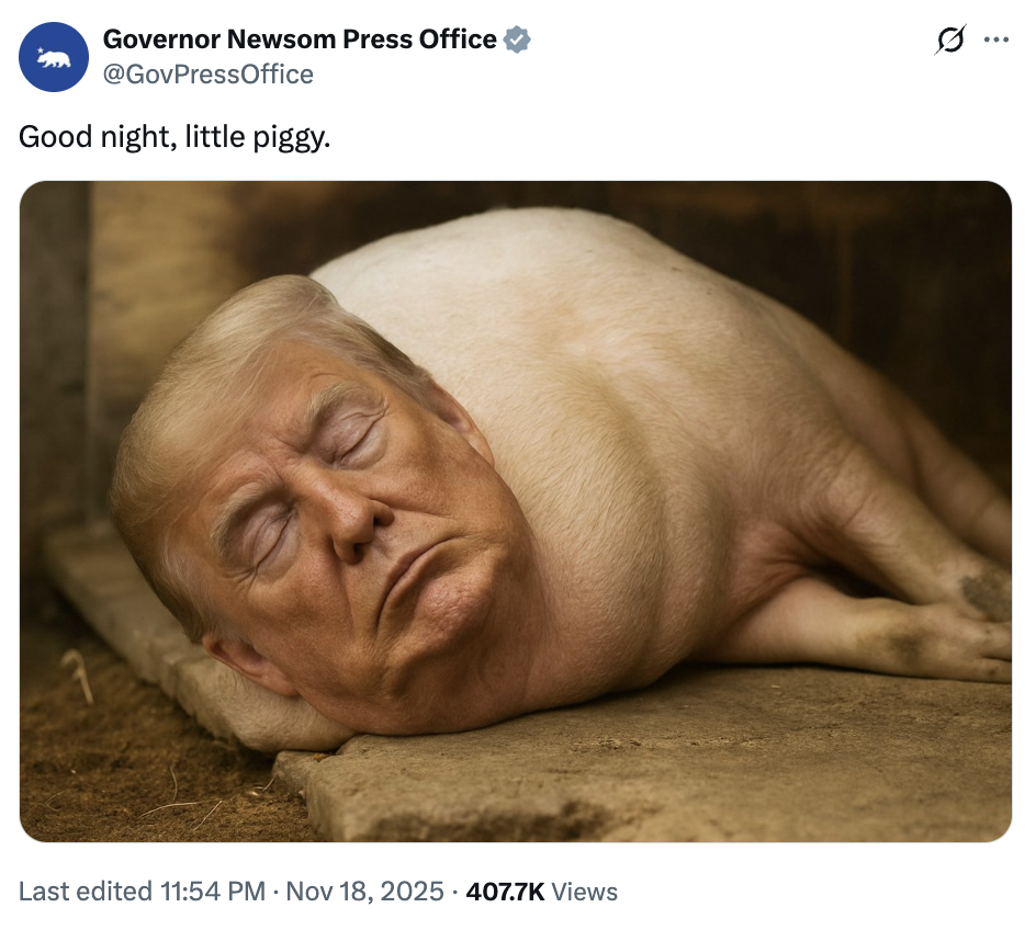 A "tweet":https://knowyourmeme.com/memes/sites/twitter-x from "Gavin Newsom's":https://knowyourmeme.com/memes/people/gavin-newsom press office with an "AI image":https://knowyourmeme.com/memes/cultures/ai-art of "Donald Trump":https://knowyourmeme.com/memes/people/donald-trump as a sleeping pig.