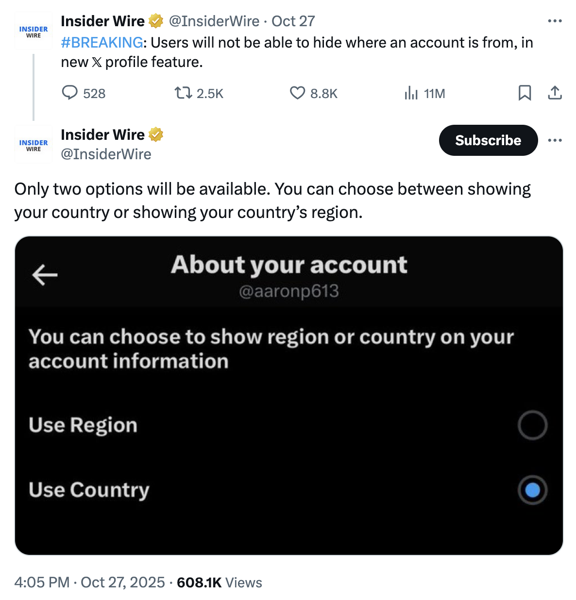 X account @InsiderWire tweeted, "#BREAKING: Users will not be able to hide where an account is from, in new 𝕏 profile feature."