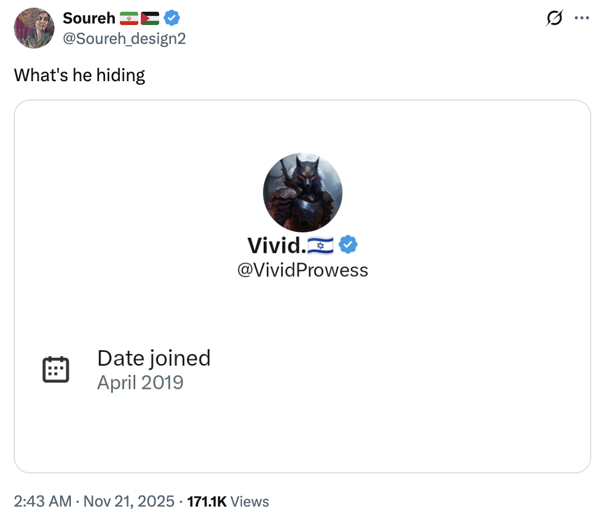 X user @Soureh_design2 posted a screenshot of pro-Israel account @VividProwess's account information, accusing him of "hiding" his location.