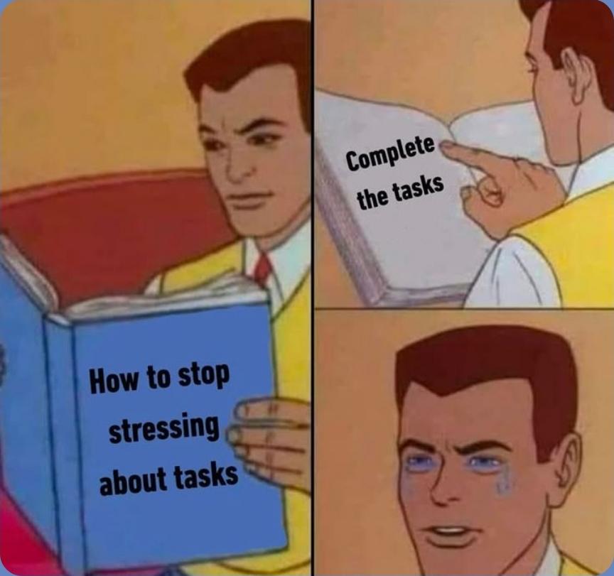 How to stop stressing about tasks Complete the tasks