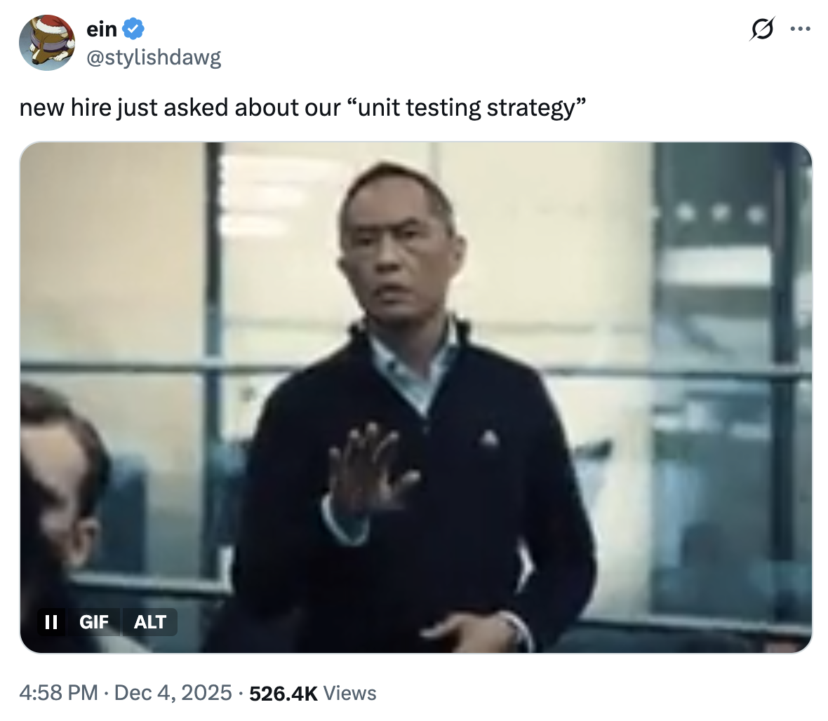X user @stylishdawg tweeted, "new hire just asked about our “unit testing strategy”"