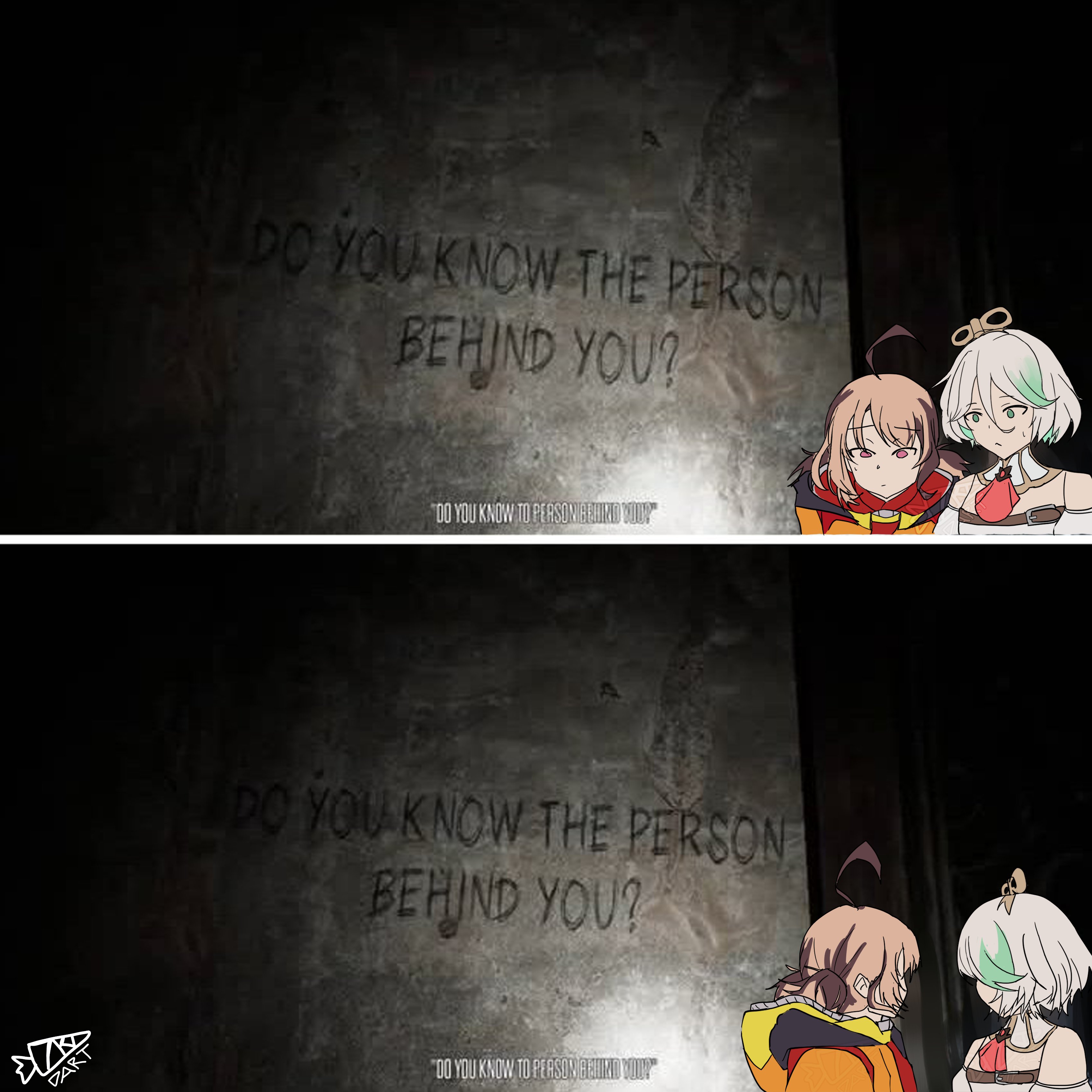 DART DO YOU KNOW THE PERSON BEHIND YOU? DO YOU KNOW TO PERSON BEHIND WOOK" DO YOU KNOW THE PERSON BEHIND YOU? DO YOU KNOW TO REASON BEHIND YOU?" A