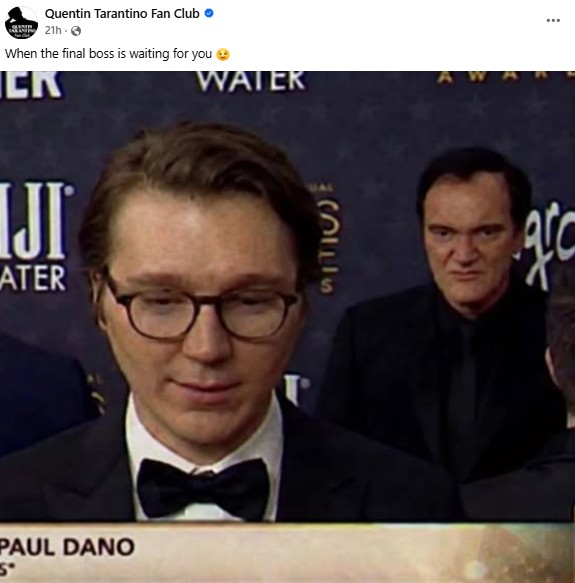 Quentin Tarantino Fan Club 21h - When the final boss is waiting for you ICK WATER IJI ATER PAUL DANO 5°