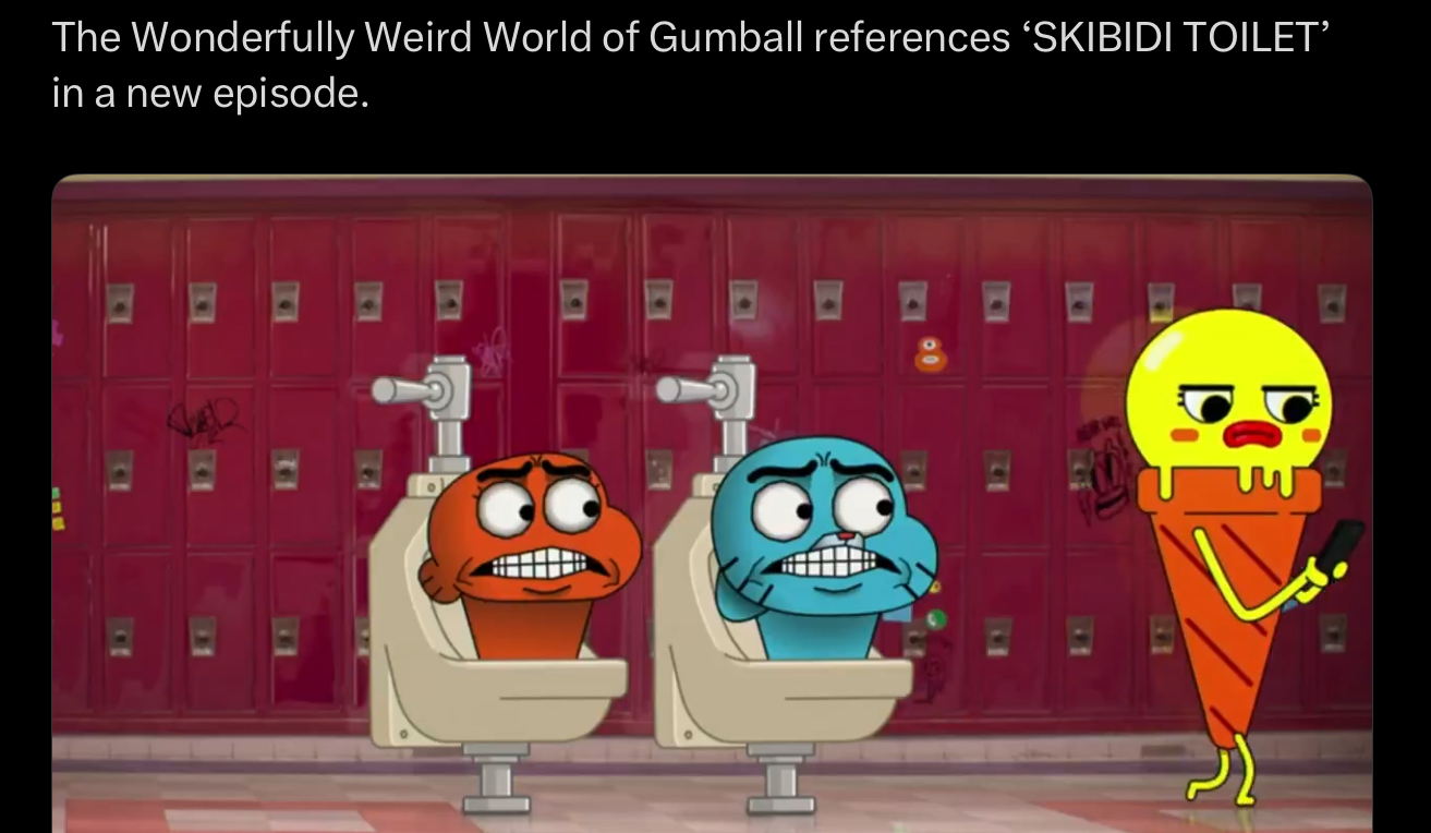 The Wonderfully Weird World of Gumball references ‘SKIBIDI TOILET' in a new episode. 31 141 01 TO