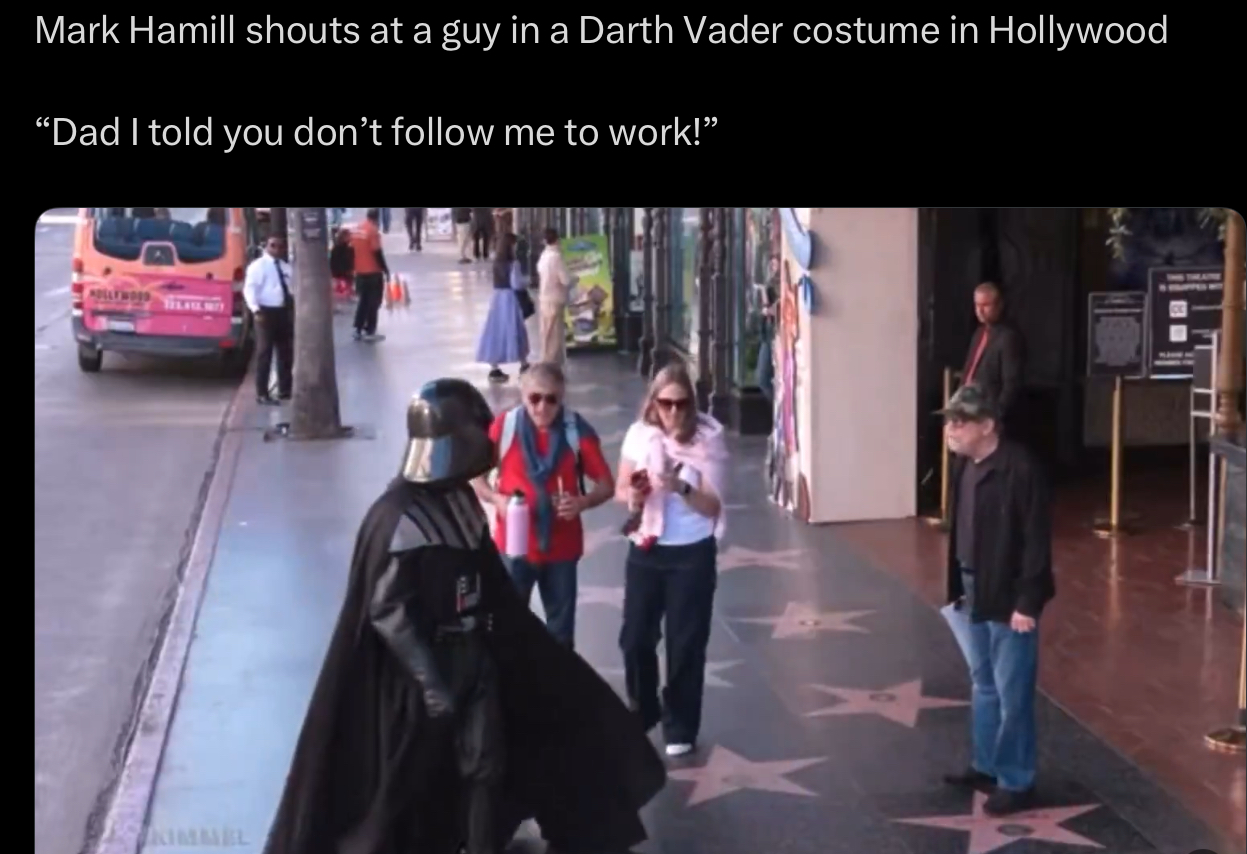 Mark Hamill shouts at a guy in a Darth Vader costume in Hollywood "Dad I told you don't follow me to work!" HOLLYWOOD KIMMEL
