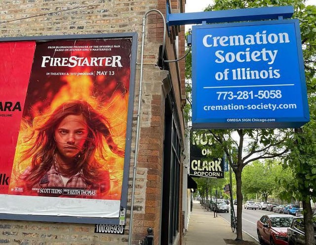 ARA VOLUME FROM BLUMHOUSE PRODUCER OF THE INVISIBLE MAN BASED ON TEHER KING'S RASTERPIECE FIRESTARTER IN THEATERS & peacock! MAY 13 Cremation Society of Illinois 773-281-5058 cremation-society.com OMEGA SIGN Chicago.com k SCOTT TEEMS KEITH THOMAS 100305930 ON CLARK POPCORN: