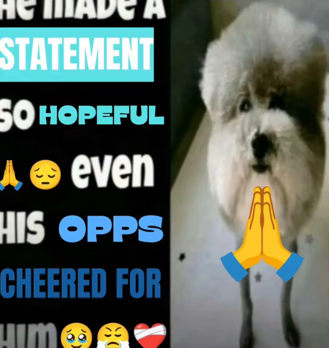 STATEMENT A SO HOPEFUL Aeven HIS OPPS CHEERED FOR HIM