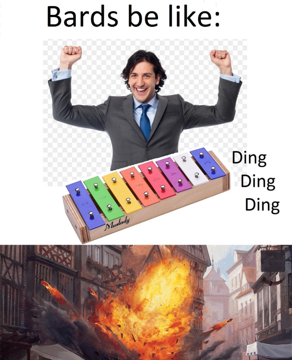 Bards be like: IN Ding Ding Muslady Ding