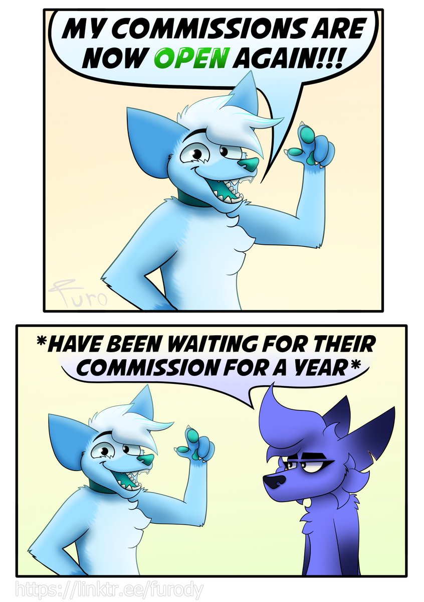 MY COMMISSIONS ARE NOW OPEN AGAIN!!! Turo *HAVE BEEN WAITING FOR THEIR COMMISSION FOR A YEAR* https://linktr.ee/furody