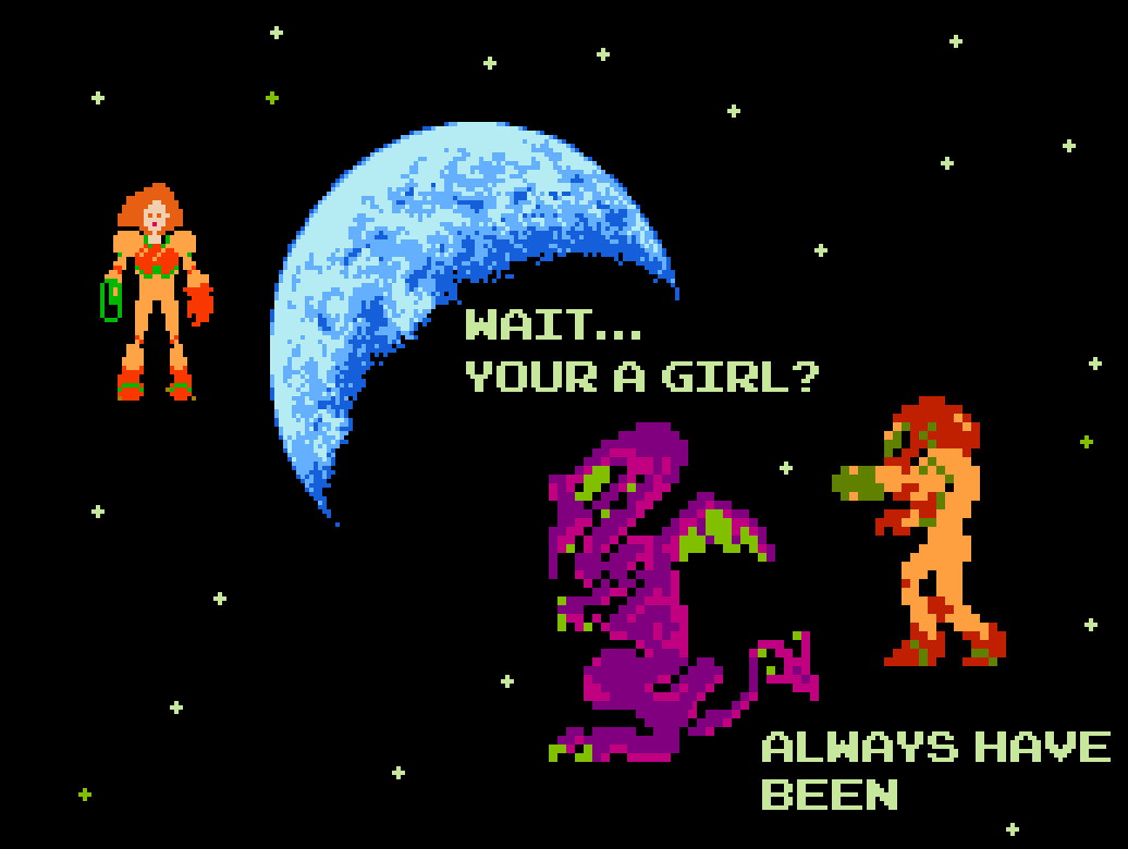 + WAIT... YOUR A GIRL? * + ALWAYS HAVE BEEN