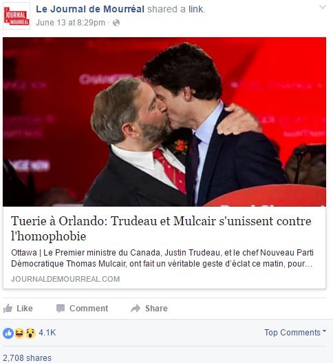 JOURNAL Le Journal de Mourréal shared a link. June 13 at 8:29pm- Tuerie à Orlando: Trudeau et Mulcair s'unissent contre l'homophobie Ottawa | Le Premier ministre du Canada, Justin Trudeau, et le chef Nouveau Parti Démocratique Thomas Mulcair, ont fait un véritable geste d'éclat ce matin, pour... JOURNALDEMOURREAL.COM Like Comment Share 4.1K 2,708 shares Top Comments ▾ <