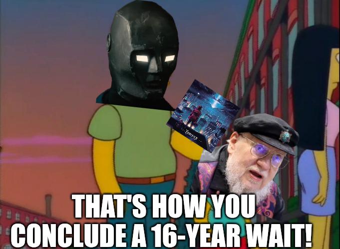 THAT'S HOW YOU CONCLUDE A 16-YEAR WAIT!