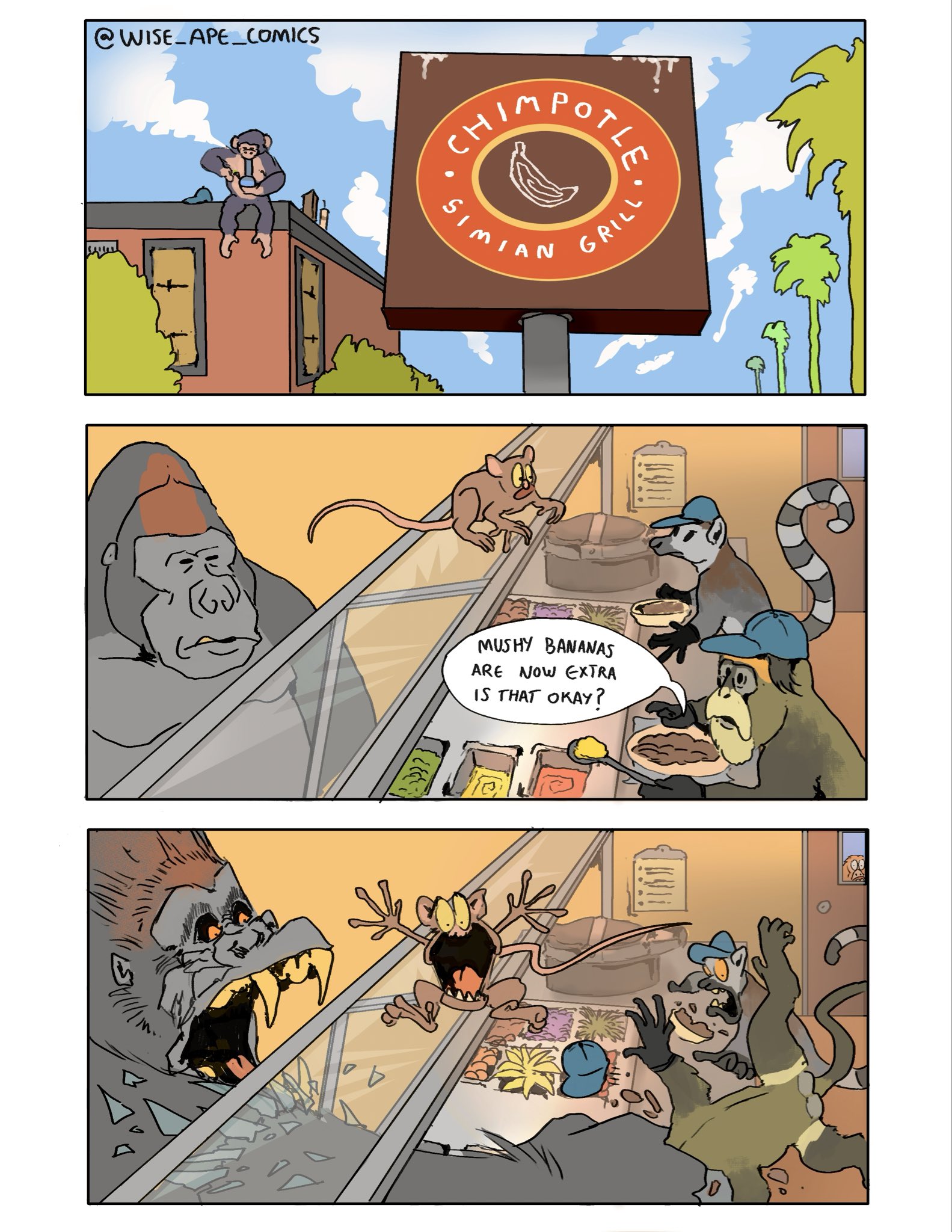 @WISE_APE_COMICS OTLE. CHIMPOTIS SIMIAN GRILL MUSHY BANANAS ARE NOW EXTRA IS THAT OKAY?