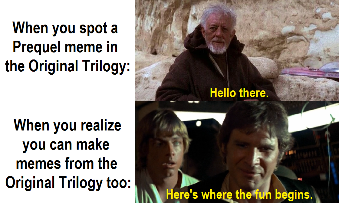 It's an older code, sir, but it checks out. | /r/PrequelMemes | Know ...