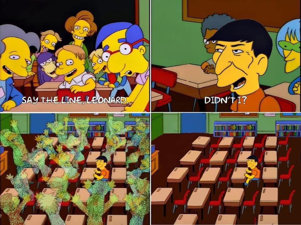 SAY THE LINE, LEONARD DIDN'T I? A