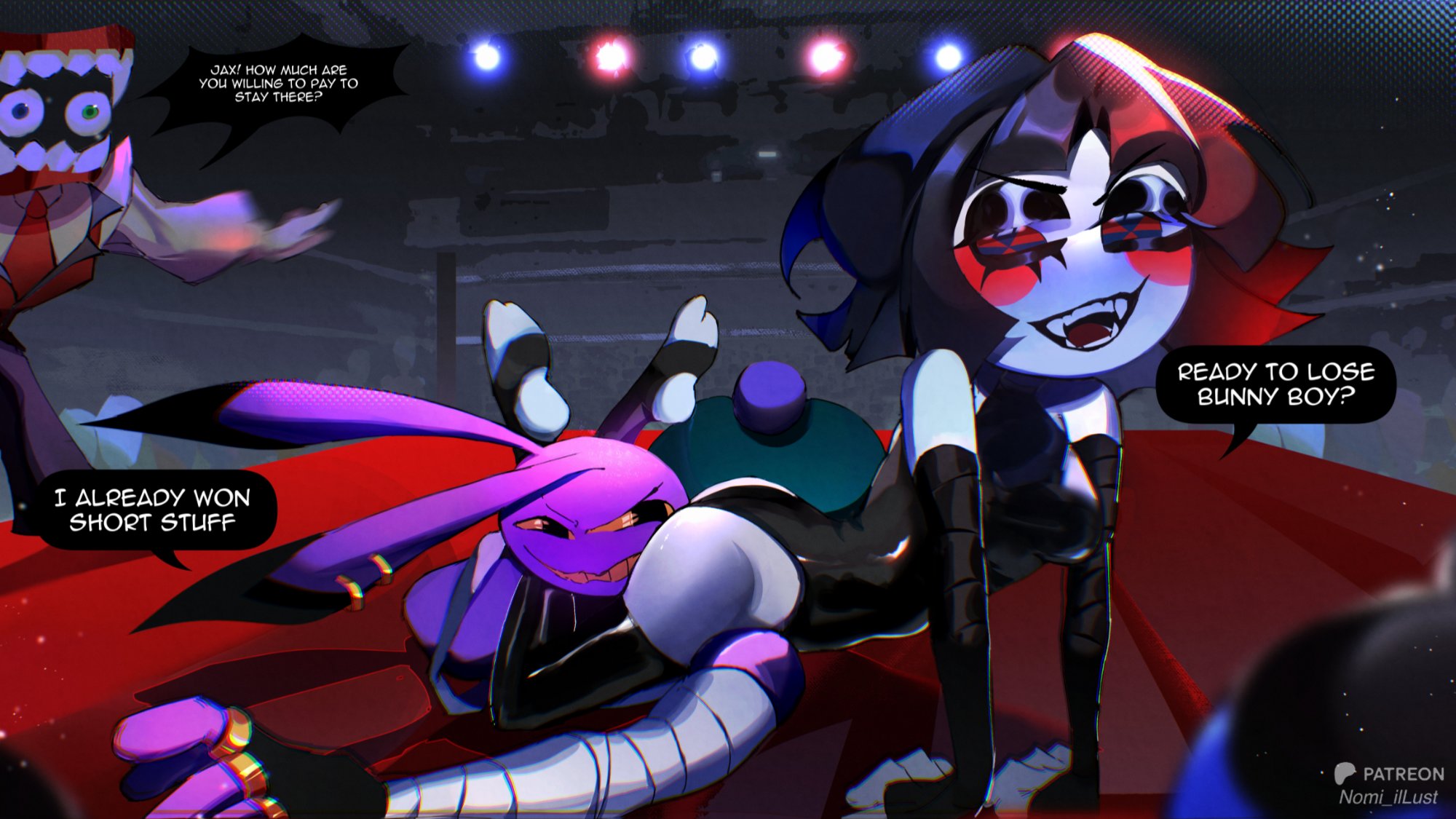 JAX! HOW MUCH ARE YOU WILLING TO PAY TO STAY THERE? I ALREADY WON SHORT STUFF READY TO LOSE BUNNY BOY? PATREON Nomi_illust