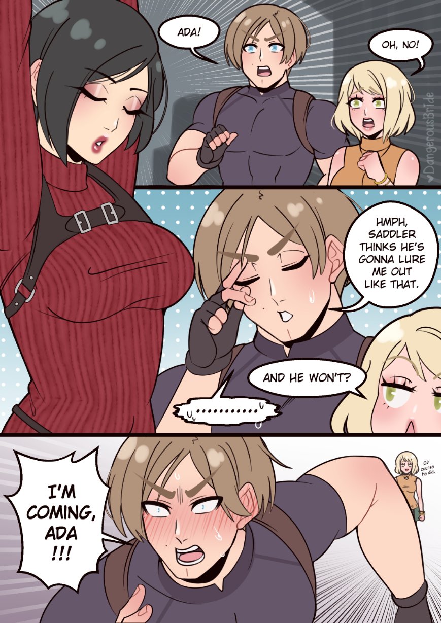 I'M COMING, ADA !!! ADA! AND HE WON'T? OH, NO! HMPH, SADDLER THINKS HE'S GONNA LURE ME OUT LIKE THAT. course he did.