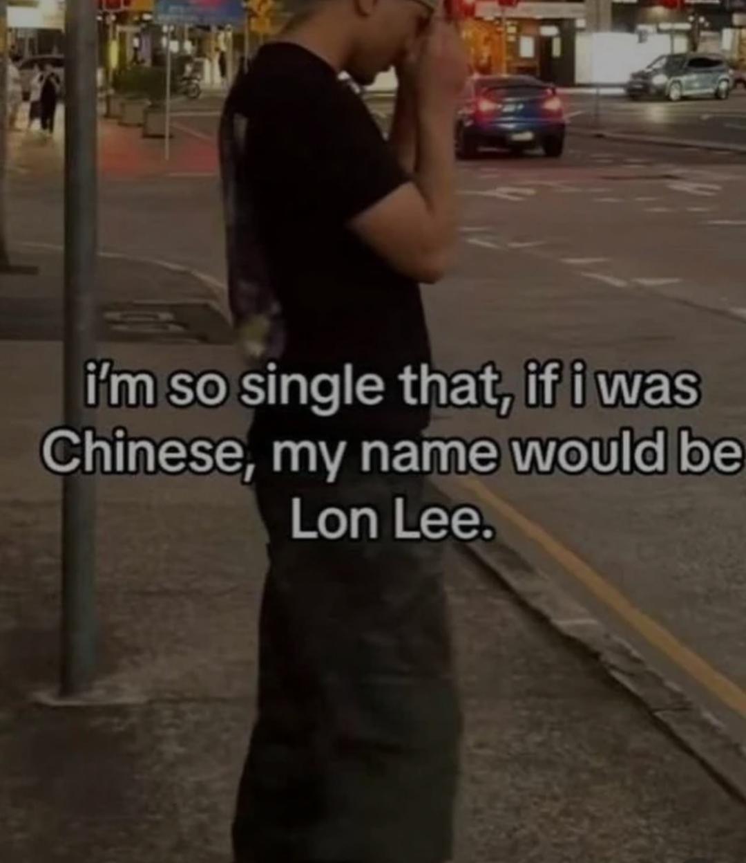 I am soo lonely | /r/memes | Know Your Meme