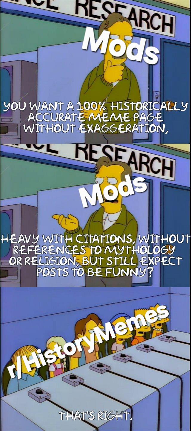 You don't know what you want! | History Memes | Know Your Meme