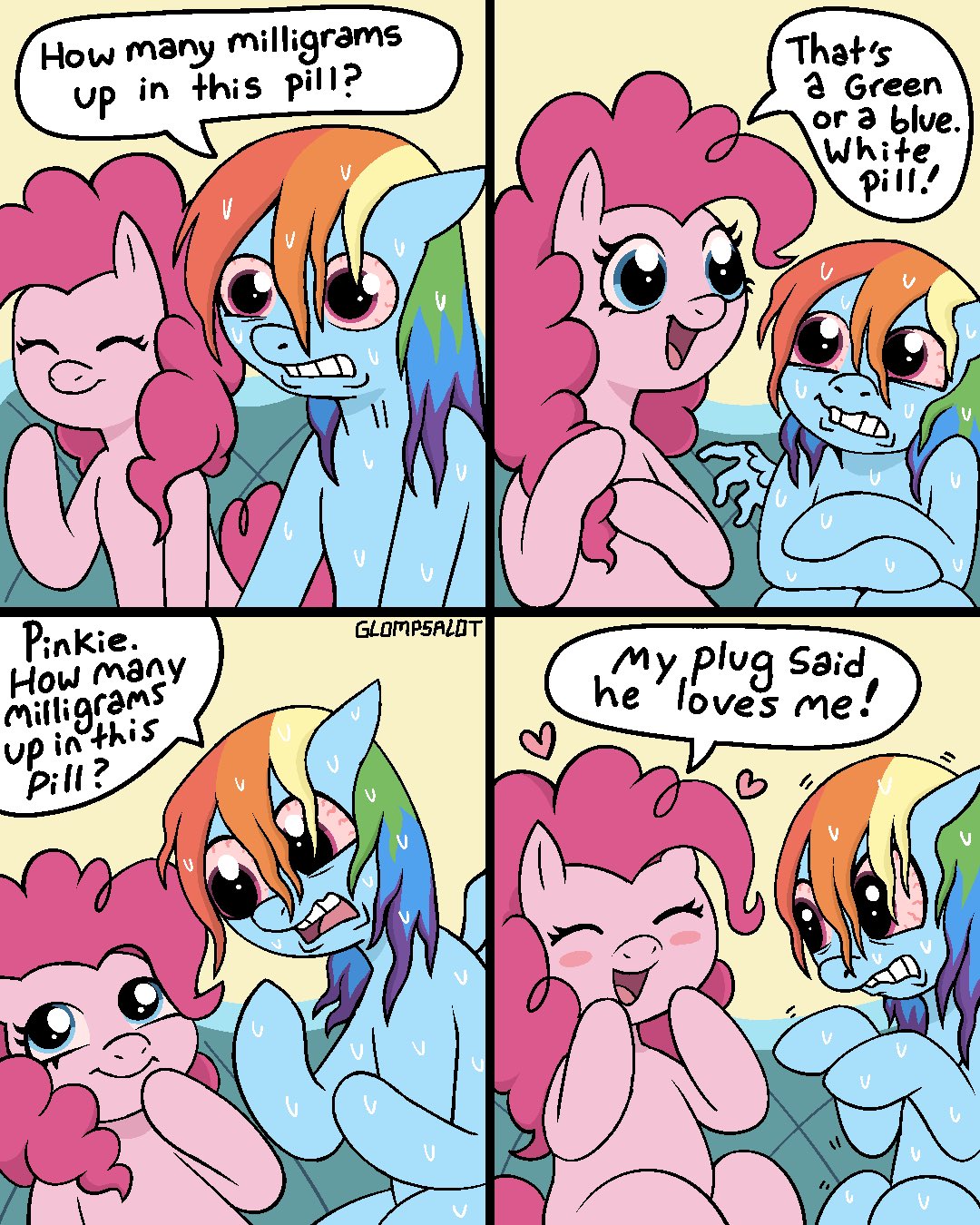 How many milligrams up in this pill? That's a Green or a blue. White. Pill Pinkie. How many Milligrams up in this Pill? V GLOMPSALOT My plug Said he loves me! V