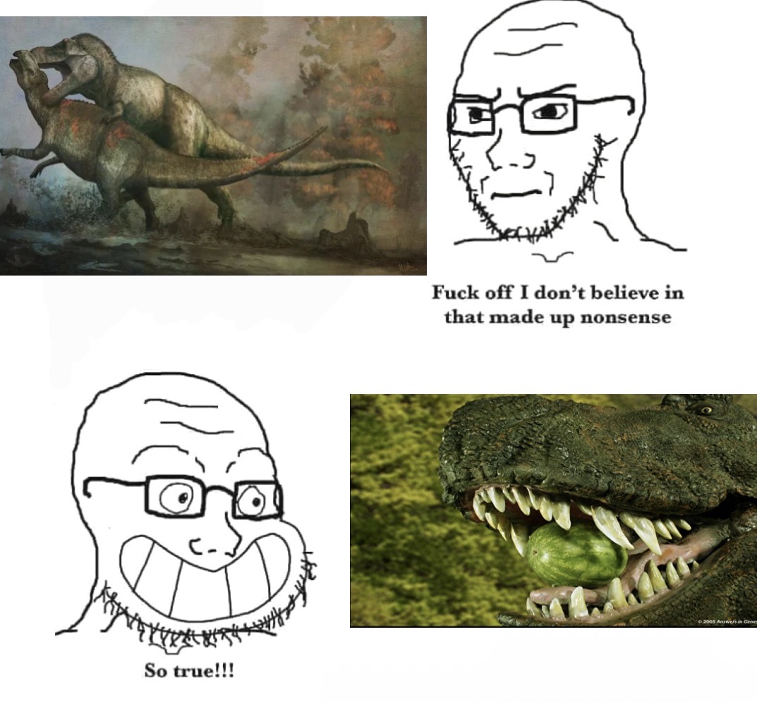 So true!!! F--- off I don't believe in that made up nonsense 2005 Answers in Genes